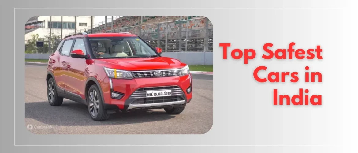 Top Safest Cars in India | Safest Cars