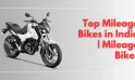 Top Mileage Bikes in India | Mileage Bikes