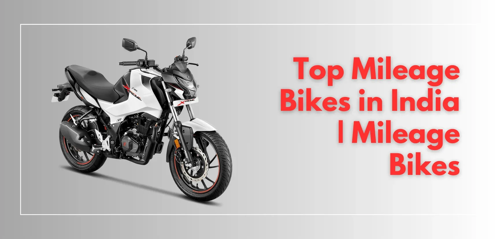Top Mileage Bikes in India Mileage Bikes