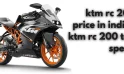 ktm rc 200 price in india | ktm rc 200 top speed | ktm rc 200 bs4