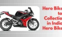 Hero Bikes top Collection in India | Hero Bikes