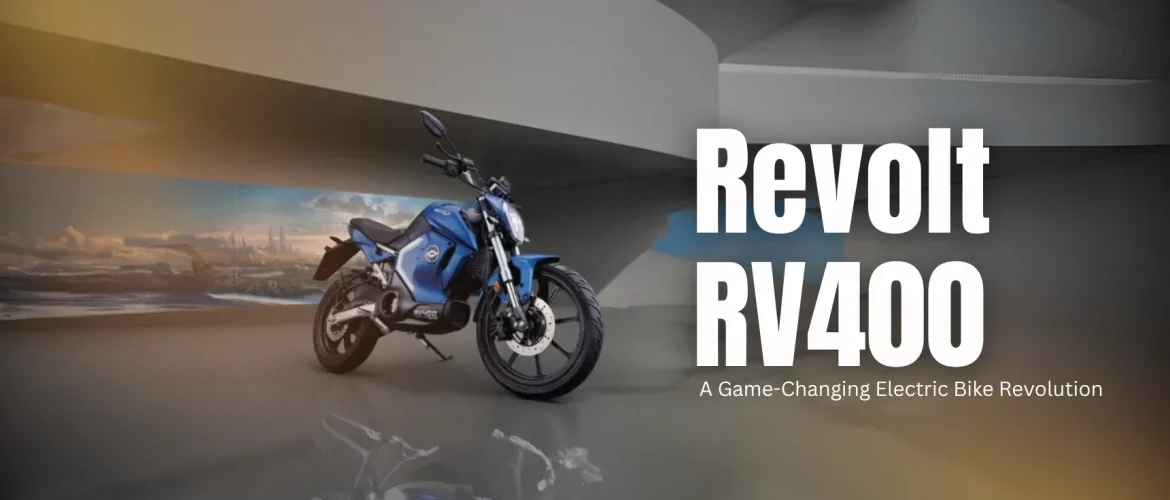 Revolt RV400 | A Game-Changing Electric Bike Revolution