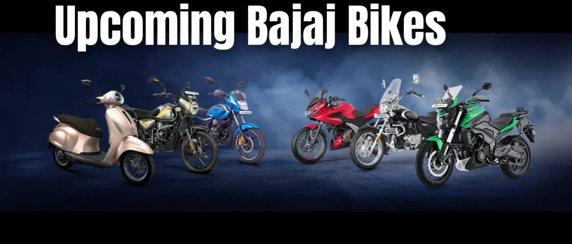 Upcoming Bajaj Bikes In 2024
