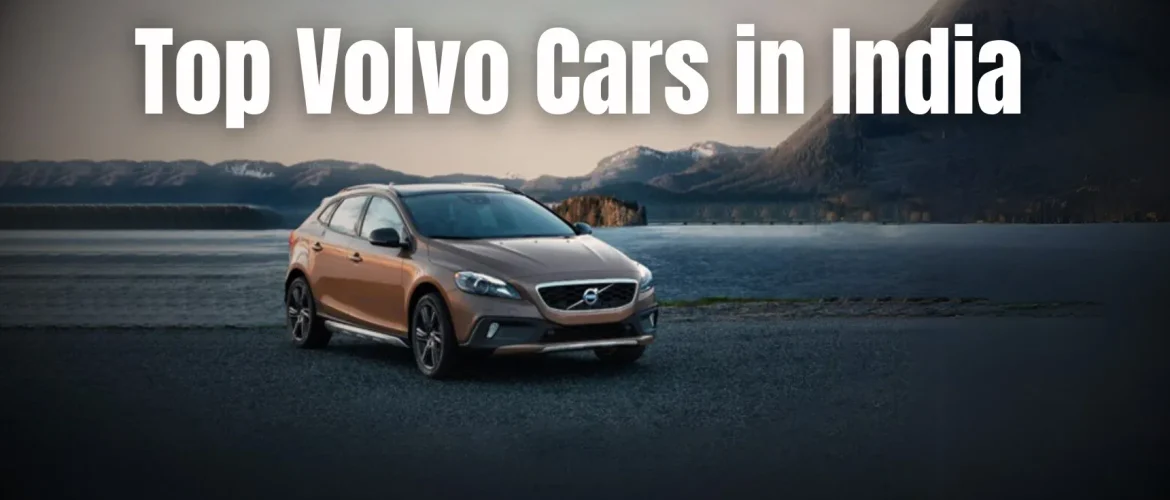 Top Volvo Cars in India