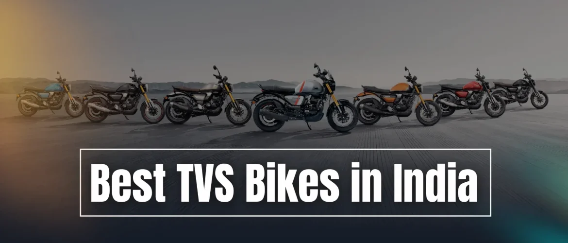 Best TVS Bikes in India