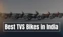 Best TVS Bikes in India