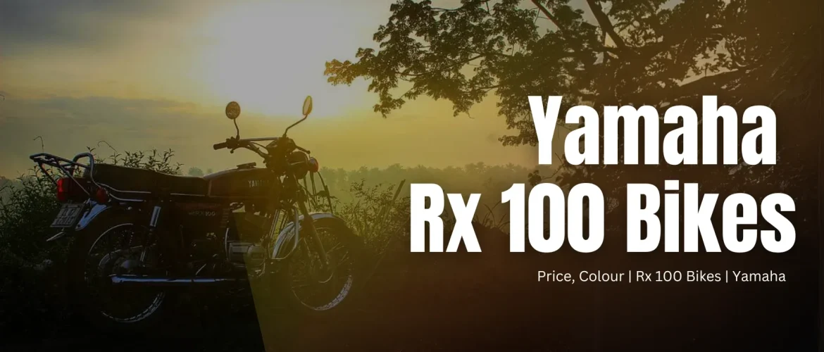 Yamaha Rx 100 Bikes Price, Colour | Rx 100 Bikes | Yamaha