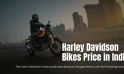 Harley Davidson Bikes Price in India, Images and Specification | Harley Davidson