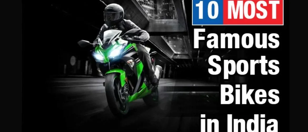 Top 10 Sports Bikes to Look Out for in 2024 India