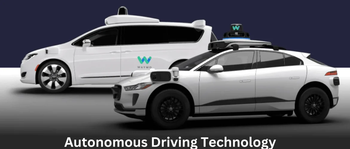 Driving into the Future: Autonomous Driving Technology | The Rise of Autonomous Vehicles