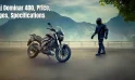 Bajaj Dominar 400, Price, Images, Specifications