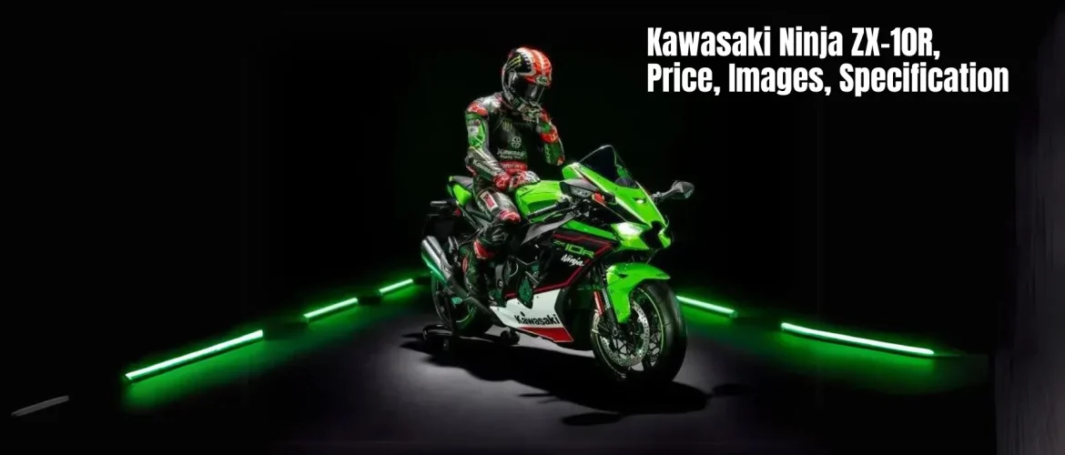 Kawasaki Ninja ZX-10R, Price, Images, Specification