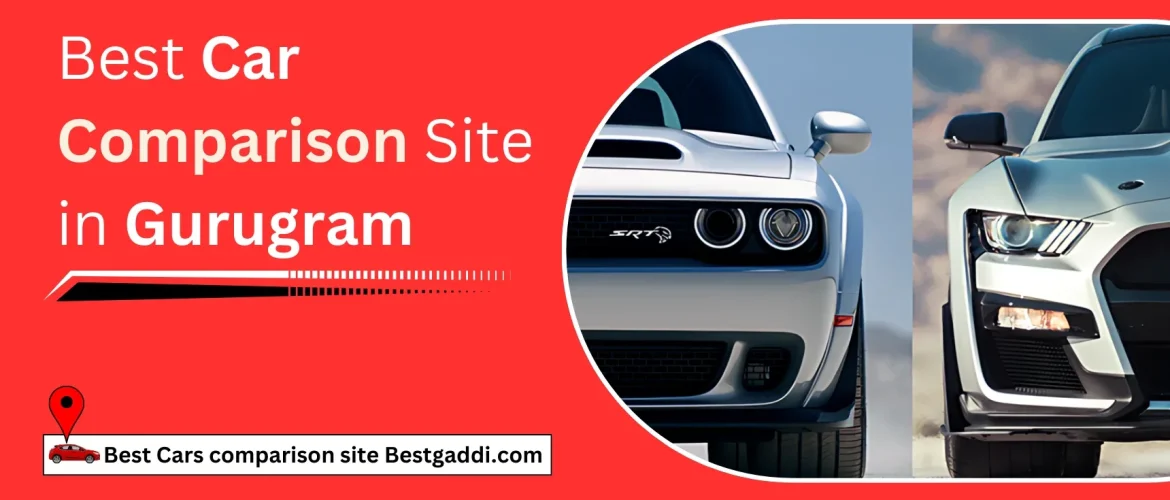 Best Car Comparison Site in Gurugram