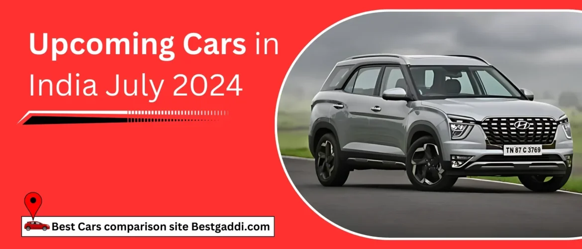 Upcoming Cars in India July 2024