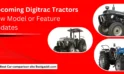 Upcoming Digitrac Tractors New Model or Feature Updates