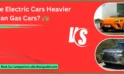 Are Electric Cars Heavier Than Gas Cars?