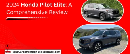 2024 Honda Pilot Elite: A Comprehensive Review