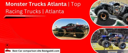 Monster Trucks Atlanta- Full Price, Top Matches and Specification covered