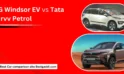 MG Windsor EV vs Tata Curvv Petrol: A Detailed Comparison