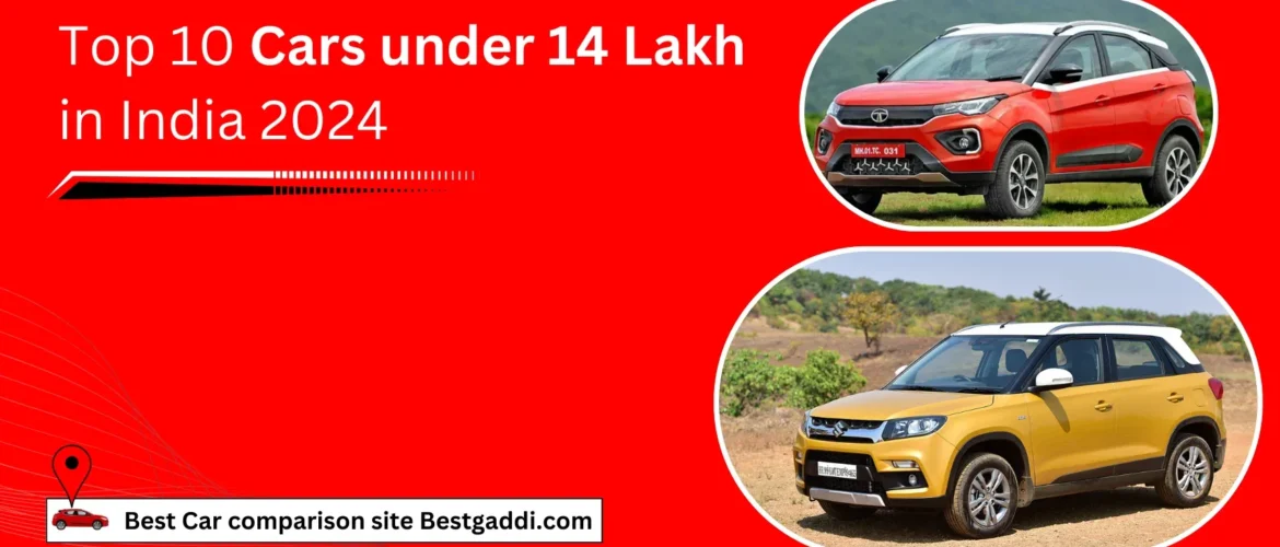 Top 10 Cars under 14 Lakh in India 2024