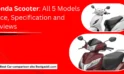 Honda Scooter: All 5 Models Price, Specification and Reviews