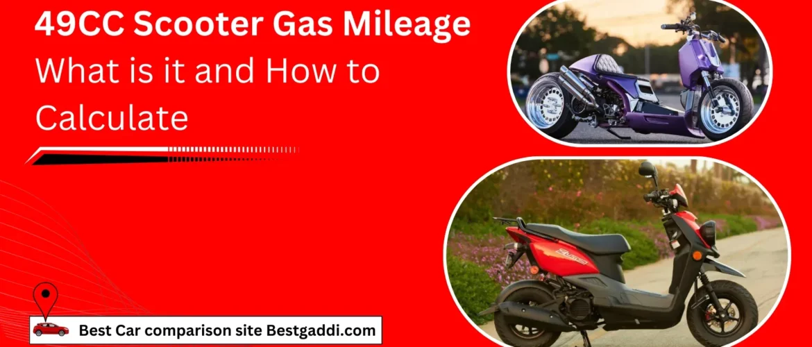 49CC Scooter Gas Mileage What is it and How to Calculate