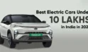 Best Electric Cars Under 10 Lakh with Eco-Friendly Picks