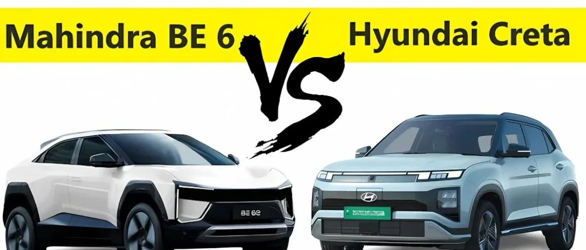 Mahindra BE6 vs Hyundai Creta EV comparison — Electric SUV